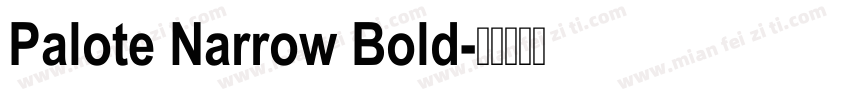Palote Narrow Bold字体转换